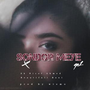 Sundor Meye (feat. Beautifuli Rani)