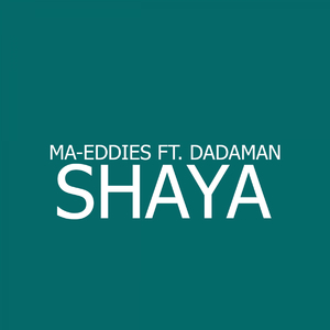 Shaya (feat. Dadaman) (Original mix)