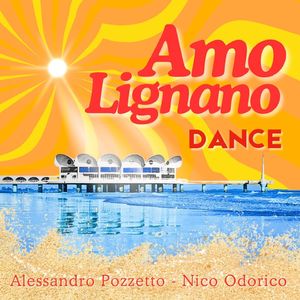 Amo Lignano Dance (Italian version)