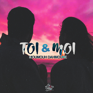 Toi & moi