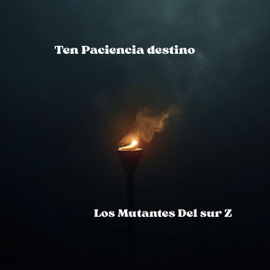 Ten Paciencia destino