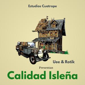 Calidad Isleña (feat. Rotik)