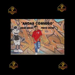 Andas Conmigo (feat. Geban Gbray)