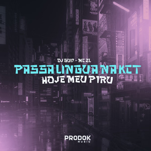 Passa Lingua na Kct - Hoje Meu P1Ru