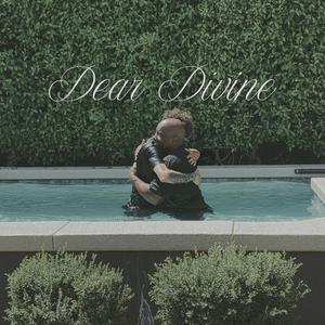 Dear Divine