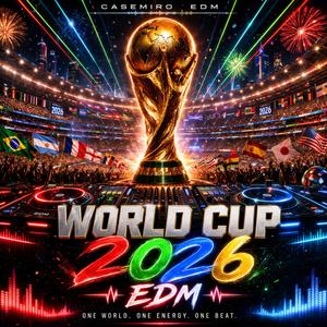 Canada World Cup 2026 EDM