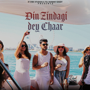 Din Zindagi Dey Chaar