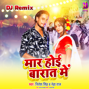 Maar Hoi Barat Mein (DJ Remix)