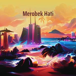 Merobek Hati
