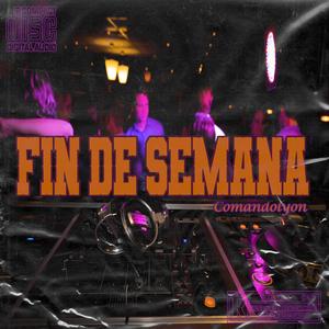 Fin De Semana (feat. Tj Roots & DjRoutMan)