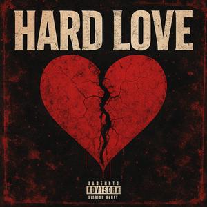 Hard Love