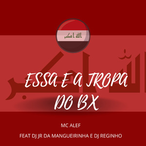 Essa e a Tropa do Bx