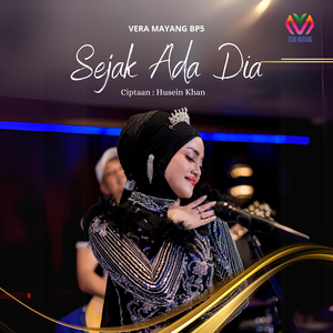 Sejak Ada Dia