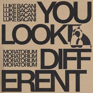 Moratorium (You Look Different)