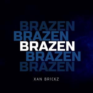 Brazen