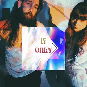 If Only