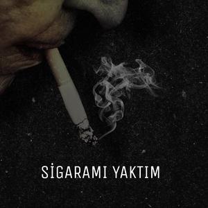 Sigaramı Yaktım