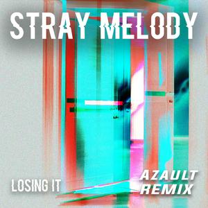 Losing It (Azault Remix) (Azault Remix)