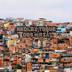 Medley Toque dos Cria