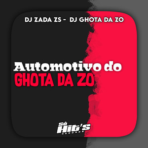 Automotivo do Ghota da Zo