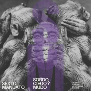 Sordo, Ciego y Mudo (feat. Foxi Mc & Alverzo Mc)