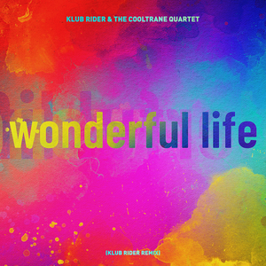 Wonderful Life (Klub Rider Remix)