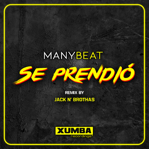 Se Prendio (Jack N' Brothas No Flute Remix)