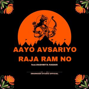 AAYO AVSARIYO RAJA RAM NO (feat. Rashmita Rabari)