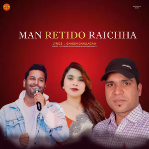 Man Retido Raichha