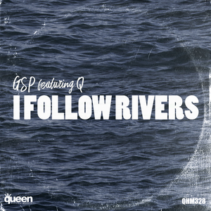 I Follow Rivers (Radio Mix) [Feat. Q]
