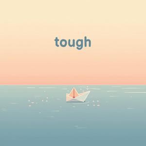 tough