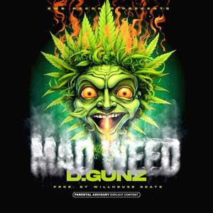 Mad Weed (feat. Willhouse Beats)