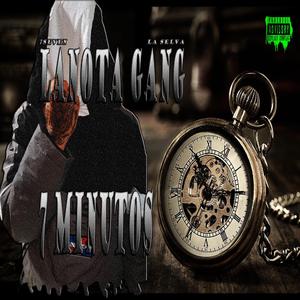 LaNotaGang (7Minutos)