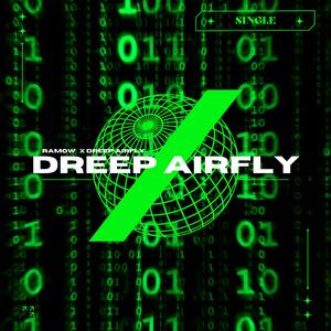 Dreep Air Fly (feat. Dreep Air Fly)