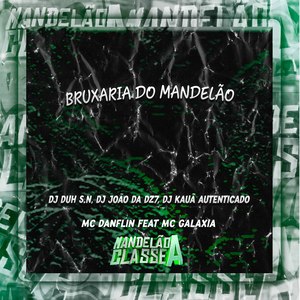 Bruxaria do Mandelão