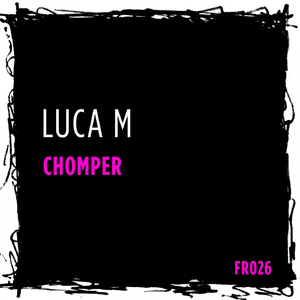 Chomper (Kovaxx Remix)