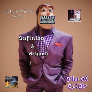 Infinity&Beyond (feat. Grim Ox)