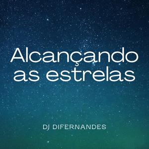 Alcançando as estrelas (Instrumental)