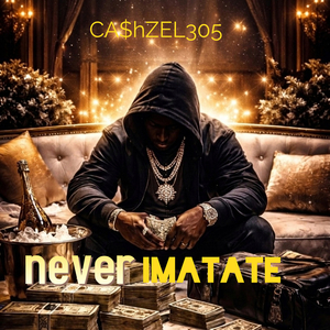 Never Imatate
