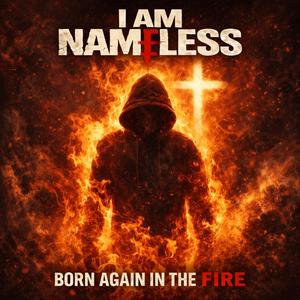 Born Again In The Fire