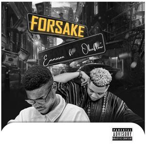FORSAKE (feat. OBAFLOW)