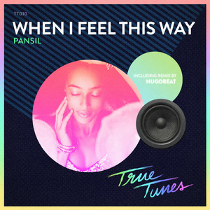 When I Feel This Way (Hugobeat Remix)