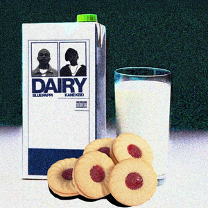 Dairy (feat. Kane Keid)