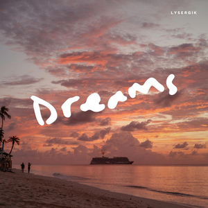 Dreams