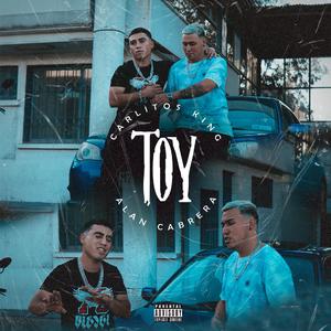Toy (feat. Carlitos King)