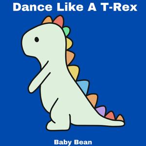 Dance Like A T-Rex