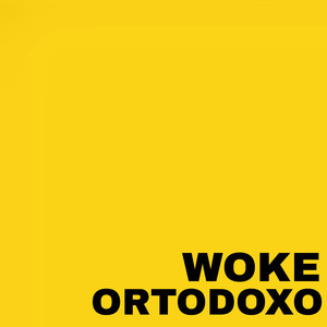 Woke Ortodoxo