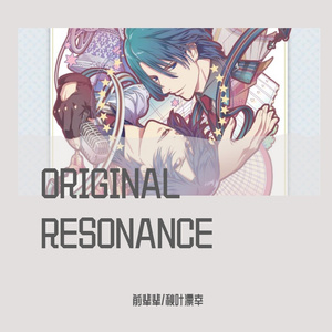 ORIGINAL RESONANCE