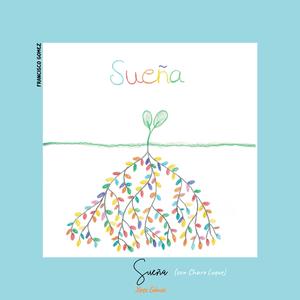 Sueña (feat. Charo Luque)