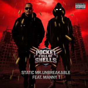 Pocket Full Of Shells (feat. Manny T)